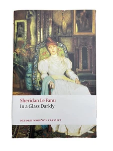 In A Glass Darkly By Sheridan Le Fanu Oxford Worlds Classics Paperback 2008 - Picture 1 of 8