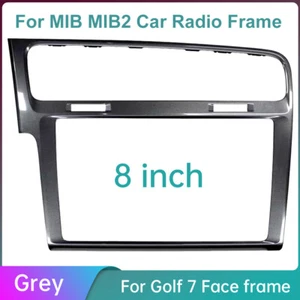 Radio estéreo de tablero de coche gris de 8 pulgadas Fascia Panel Frame Bisel Trim para VW Golf 7 - Imagen 1 de 6