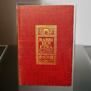 ROBERT BROWNING / Rabbi Ben Ezra With supplementary illustrative 1902 - Picture 1 of 9