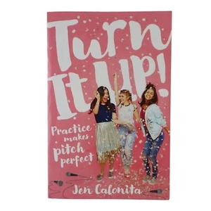 Turn It Up By Jen Calonita Paperback Scholastic New - Picture 1 of 4