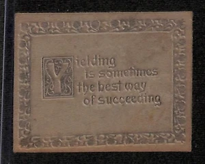 L24 ATC Leather, Motto & Quotes, 1912, Yielding Is Sometimes The Best Way - Picture 1 of 1