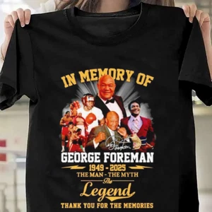 In memory of George Foreman 1949 2025  the legend Black All Size Shirt OM371 - Picture 1 of 4