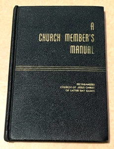 Vintage 1954 RLDS Book A Church Member's Manual Reorganized LDS Mormon - Picture 1 of 3