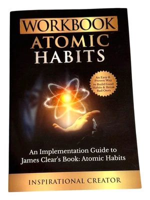 Workbook: Atomic Habits: An Implementation Guide to James Clear's Book - Image 1 of 4
