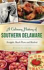 A Culinary History Southern Delaware Scrapple Beach Plums An By Clemons Denise
