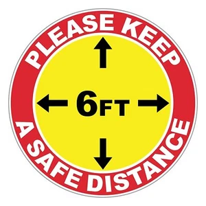 Please Keep Safe 6 Foot Distance Social Distancing Vinyl Sign. 10" x 10". 5 Pack - Picture 1 of 1