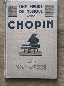 Livre Ancien Une Heure De Musique Avec Chopin Partition Piano - Picture 1 of 9