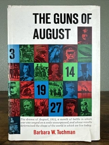 The Guns of August by Barbara Tuchman Book Club Edition BCЕ HCDJ 1962 - Bild 1 von 10