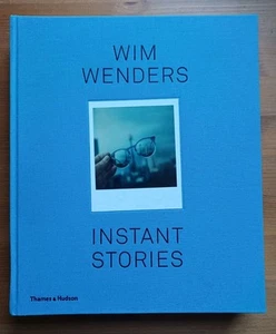 Wim Wenders - Instant Stories - Thames & Hudson Hardcover - Bild 1 von 23