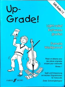 Up - Grade for Cello by Pamela Wedgwood with piano - Picture 1 of 2