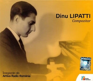 Romania CD Music DINU LIPATTI Composer Historical Archive Recordings  - Picture 1 of 2