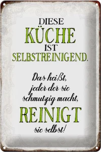 Blechschild Spruch 20x30 cm Diese Küche ist selbstreinigend Deko Schild tin sign - Picture 1 of 5