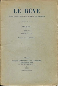 Louis Gallet . LE REVE . drame lyrique d' après Zola . Edition brochée 1926 . - Foto 1 di 1