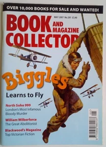 Book Collector 281 May 2007 - Biggles, Blackwoods, Wilberforce, Bernard Kops - Picture 1 of 3