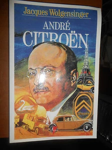 JACQUES WOLGENSINGER- ANDRE CITROEN-  - Foto 1 di 1