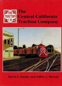 The Central California Traction Company, Stanley & Moreau, CA Straßenbahnen Geschichte - Bild 1 von 3