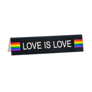 Say What - Desk Sign Medium: Love is Love (Pride) - Bild 1 von 1