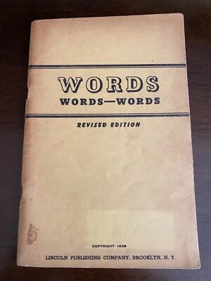 Vintage 1938  Words Words-Words Revised Edition  Lincoln Publishing Co  PB - Image 1 of 4
