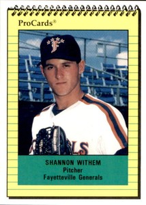 1991 Fayetteville Generals ProCards #1172 Shannon Withem Ypsilanti Michigan Card