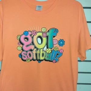 Got Softball? Orange T shirt w/Graphic Print Short Sleeves Gildan Size Large - Picture 1 of 10