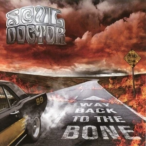 Soul Doctor - Way Back To The Bone (2009 M.H.,Melodic/Heavy/Hard/Arena/FM/Rock) - Picture 1 of 1