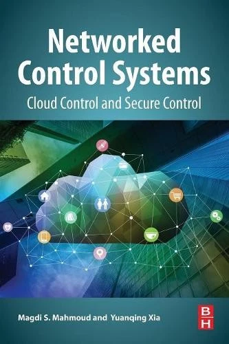 Yuanqing Xia Magdi S. Mahmoud Networked Control Systems (Paperback) - Image 1 of 1