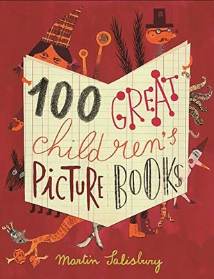 100 Great Children's Picturebooks by Salisbury, Martin Book The Cheap Fast Free - Image 1 of 2
