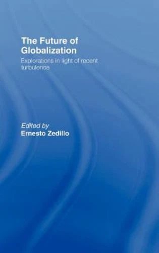 The Future of Globalization: Explorations in Light of Recent Turbulence - Image 1 of 1