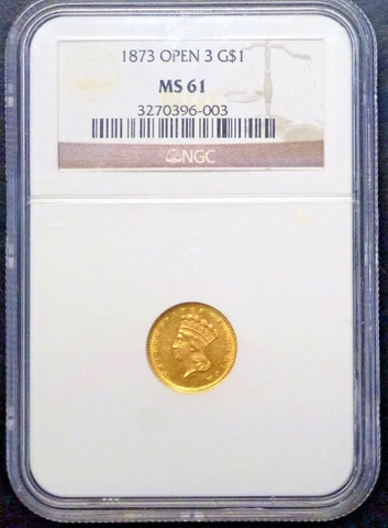 1873 $1 type 3 GOLD OPEN 3  NGC MS61 nice  older holder Cover
