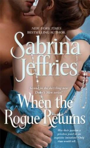 When the Rogue Returns (The Dukes Men) - Mass Market книга в мягкой обложке - ПРИЕМЛЕМО - Изображение 1 из 1