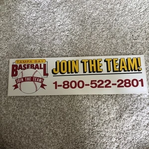 1989 Tampa Bay Baseball: Join The Team! Vintage Bumper Sticker - Picture 1 of 3
