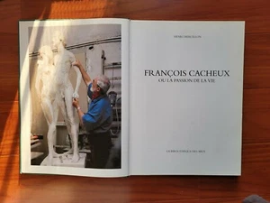 François Cacheux, ou, La passion de la vie French Sculpture Art Book - Picture 1 of 1