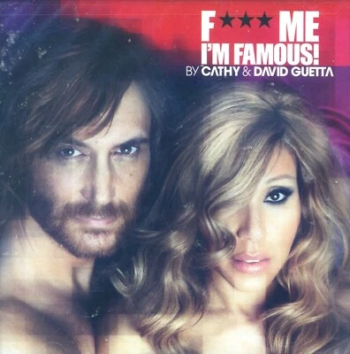 F*** Me I'm Famous! by David Guetta/Cathy & David Guetta - Image 1 of 3