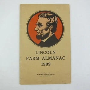 Abraham Lincoln Farm Almanac Wilmer Atkinson Co Farm Journal Antique 1909 RARE - Picture 1 of 17