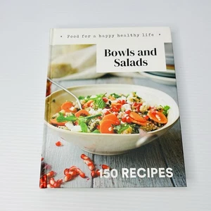 Bowls & Salads Hardcover 150 Recipes Healthy Happy Life Cookbook - Picture 1 of 10