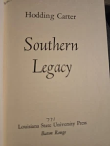 Southern Legacy Hodding Carter 1966 Vintage Book Louisiana Stat University Press - Picture 1 of 2