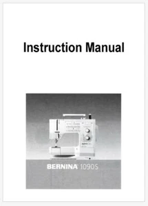 Bernina Models 1090 and 1090S Operation Instruction Manual on USB or Printed - Picture 1 of 7