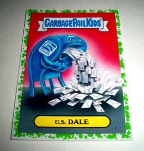2016 Garbage Pail Kids American As Apple Pie "U.S. DALE" Green Border #34a - Picture 1 of 1