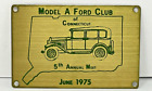 Vintage 1975 MODEL A FORD Club of CONN Metal Plaque CT Connecticut