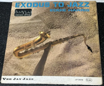 Eddie Harris Exodus to Jazz LP Vee Jay 3016 Orig 1961 Mono Soul Jazz Sax G Read - Image 1 of 4
