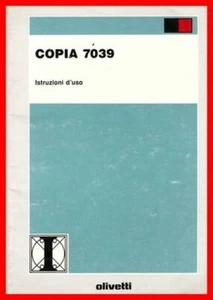 OLIVETTI COPIA 7039 ISTRUZIONI D'USO FOTOCOPIATRICE (Part number 735025 N) - Picture 1 of 1