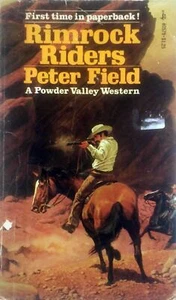 Rimrock Riders (Powder Valley Western) von Peter Field / 1976 Taschenbuch - Bild 1 von 1