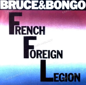 Bruce & Bongo - French Foreign Legion 7in 1986 (VG+/VG+) ' - Picture 1 of 1