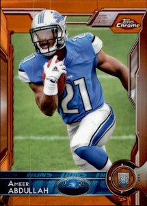 2015 Topps Chrome Orange Refractors Lions Football Card #111 Ameer Abdullah
