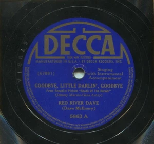 RED RIVER DAVE (Goodbye Little Darlin' / Would You Care) COUNTRY 78 RPM RECORD - Picture 1 of 2