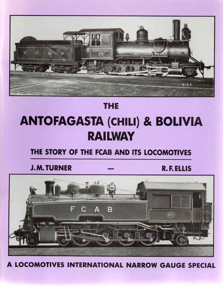 Locos International The Antofagasta  Chili  & Bolivia Railway - Image 1 of 1
