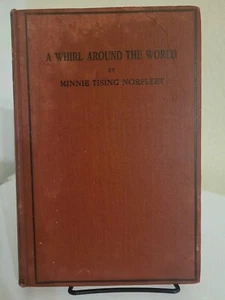 1918 1st Edition WHIRL AROUND THE WORLD - Minnie Tising Norfleet A Missouri Girl - Picture 1 of 5