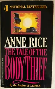 THE TALE OF THE BODY THIEF by Anne Rice (1993) Ballantine horror pb 1st - Picture 1 of 1