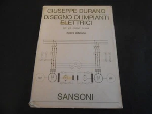 DISEGNO DI IMPIANTI ELETTRICI-GIUSEPPE DURANO-ED.SANSONI 1982 - Foto 1 di 4