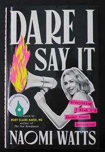 NAOMI WATTS /ACTRESS ✎AUTOGRAPHED✎ "DARE I SAY IT" NEW SIGNED BOOK 2025 - Picture 1 of 3